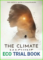 The Climate Machine: A Novel
