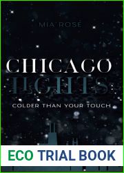 Chicago Lights: Colder than your touch