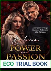 Between Power and Passion: Arranged Marriage Enemies to Lovers Dark Mafia Romance (Makarov Bratva Book 1)