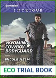 Wyoming Cowboy Bodyguard (Carsons and Delaneys: Battle Tested #4)
