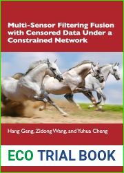 Multi-Sensor Filtering Fusion with Censored Data Under a Constrained Network Environment
