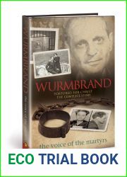 Wurmbrand: Tortured for Christ - The Complete Story