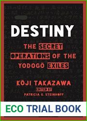 Destiny: The Secret Operations of the Yodogo Exiles