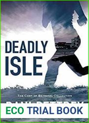 Deadly Isle (The Cost of Betrayal, #2)