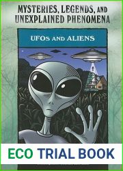 UFOs and Aliens (Mysteries, Legends, and Unexplained Phenomena)