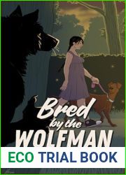 Bred by the Wolfman: A Steamy Monster Romance