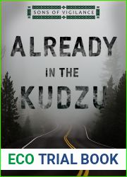 Already in the Kudzu (Sons of Vigilance #1)