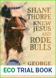 Shane Thorpe Knew Jesus and Rode Bulls