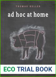 Ad Hoc at Home (The Thomas Keller Library)