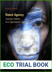 Rated Agency: Investee Politics in a Speculative Age (Near Future Series)