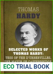 Selected Works Of Thomas Hardy: Far From the Madding Crowd, The Mayor of Casterbridge, Tess of the D|Urbervilles, and Jude the Obscure