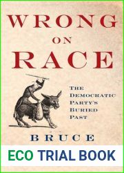 Wrong on Race: The Democratic Party|s Buried Past