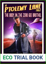 The Body In The Zero Gee Brothel (Ptolemy Lane Tales Book 1)