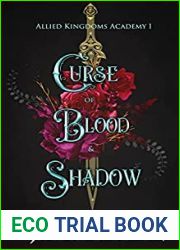 Curse of Blood and Shadow (Allied Kingdoms Academy, #1)