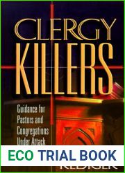 Clergy Killers: Guidance for Pastors and Congregations under Attack