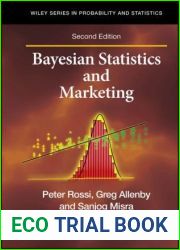 Bayesian Statistics and Marketing, 2nd Edition