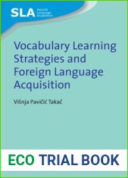 Vocabulary Learning Strategies and Foreign Language Acquisition (Second Language Acquisition Book 27)