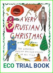 A Very Russian Christmas: The Greatest Russian Holiday Stories of All Time (Very Christmas, #1)