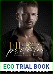 Fierce Protector (Ruthless Guardians, #1)