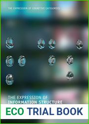 The Expression of Information Structure (The Expression of Cognitive Categories)