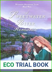 A Sweetwater River Romance (Wyoming Mountain Tales, #3)