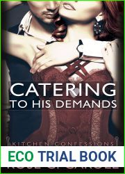 Catering to His Demands (Kitchen Confessions, #3)