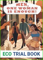 Men One Woman is Enough