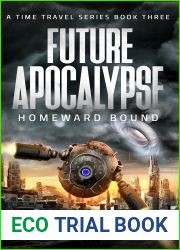 Homeward Bound (Future Apocalypse #3)