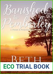 Banished to Pemberley: A Pride and Prejudice Variation