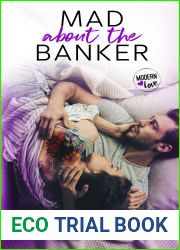 Mad About the Banker (Modern Love, #3)