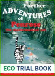 Further Adventures of Penrose the Mathematical Cat