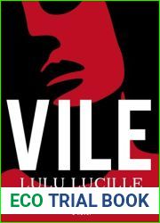 Vile: A Novel
