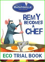 Ratatouille: Remy Becomes a Chef (Disney Short Story eBook)