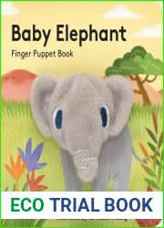 Baby Elephant: Finger Puppet Book: (Finger Puppet Book for Toddlers and Babies, Baby Books for First Year, Animal Finger Puppets) (Baby Animal Finger Puppets, 3)