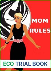 Mom Rules (Forest River PTA Moms #4)