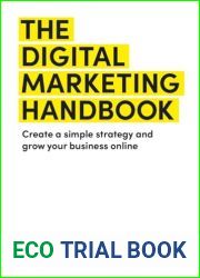 The Digital Marketing Handbook: Create a simple strategy and grow your business online