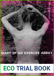 Diary of an Exercise Addict