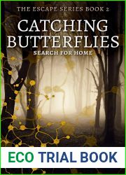 Catching Butterflies (Escape, #2)