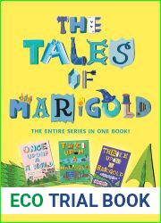 The Tales of Marigold Three Books in One!: Once Upon a Marigold, Twice Upon a Marigold, Thrice Upon a Marigold (Tales of Marigold, 1-3)