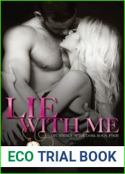 Lie with Me (Decadence After Dark, #4)