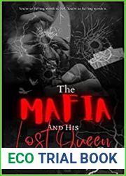 The Mafia and His Lost Queen, Part I (The Spilt Blood Series, #1)