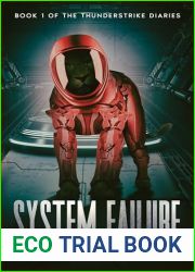 System Failure (The Thunderstrike Diaries)