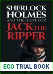 Sherlock Holmes and the Hunt for Jack the Ripper