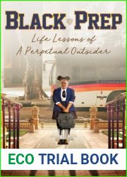 Black Prep: Life Lessons of a Perpetual Outsider