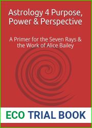 Astrology 4 Purpose, Power and Perspective