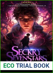 Seckry Sevenstars and the Trinity Awakening (The Seckry Sequence)