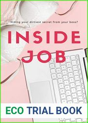 Inside Job: A Steamy Romantic Comedy