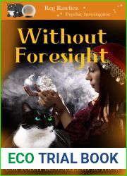 Without Foresight (Reg Rawlins, Psychic Investigator #12)