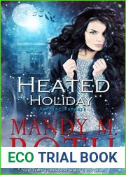 Heated Holiday (Bureau of Paranormal Investigation, #2)