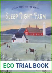 Sleep Tight Farm: A Farm Prepares for Winter